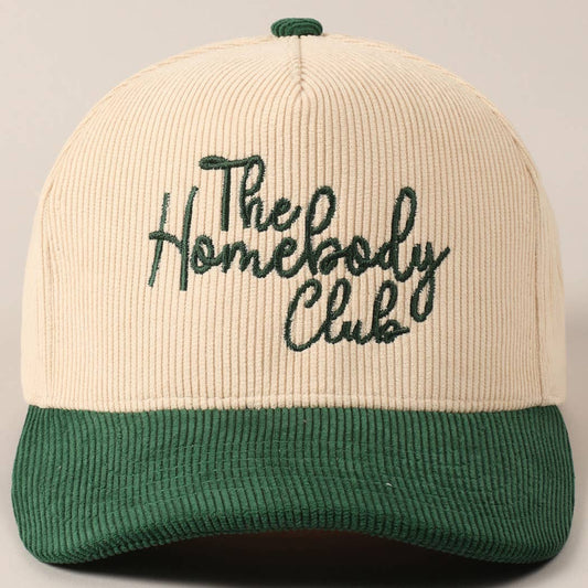 The Homebody Club Corduroy Cap