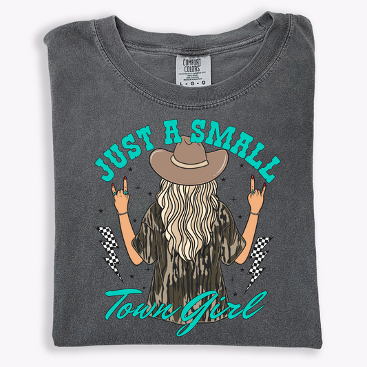 Just a Small Town Girl Tee